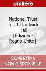 National Trust  Eps 1  Hardwick Hall [Edizione: Regno Unito] dvd