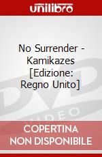 No Surrender - Kamikazes [Edizione: Regno Unito] dvd