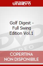 Golf Digest - Full Swing Edition Vol.1 dvd