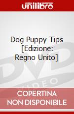 Dog  Puppy Tips [Edizione: Regno Unito] dvd