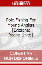Pole Fishing For Young Anglers [Edizione: Regno Unito] dvd