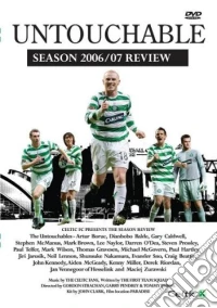 Celtic  Untouchable  Season 2006/07 Review [Edizione: Regno Unito] dvd