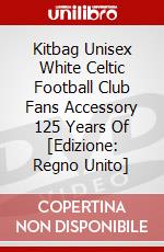 Kitbag Unisex White Celtic Football Club Fans Accessory 125 Years Of [Edizione: Regno Unito] dvd