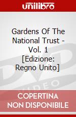 Gardens Of The National Trust - Vol. 1 [Edizione: Regno Unito] dvd