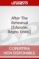 After The Rehearsal  [Edizione: Regno Unito] dvd