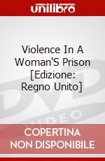 Violence In A Woman'S Prison [Edizione: Regno Unito] dvd