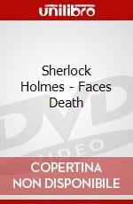 Sherlock Holmes - Faces Death dvd