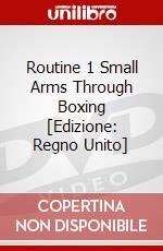 Routine 1 Small Arms Through Boxing [Edizione: Regno Unito] dvd