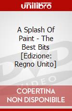 A Splash Of Paint - The Best Bits [Edizione: Regno Unito] dvd