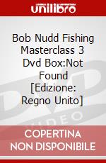 Bob Nudd Fishing Masterclass 3 Dvd Box:Not Found [Edizione: Regno Unito] dvd