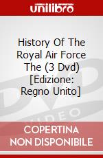 History Of The Royal Air Force The (3 Dvd) [Edizione: Regno Unito] dvd