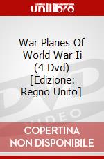 War Planes Of World War Ii (4 Dvd) [Edizione: Regno Unito] dvd