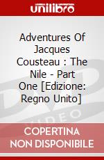 Adventures Of Jacques Cousteau : The Nile - Part One [Edizione: Regno Unito] dvd