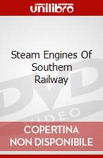 Steam Engines Of Southern Railway dvd