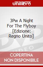 3Pw A Night For The Flyboy [Edizione: Regno Unito] dvd