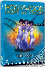 Hollywood Singing Dancing The 2000S [Edizione: Regno Unito] dvd