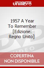 1957 A Year To Remember [Edizione: Regno Unito] dvd