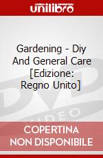 Gardening - Diy And General Care [Edizione: Regno Unito] dvd