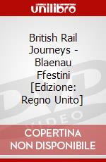 British Rail Journeys - Blaenau Ffestini [Edizione: Regno Unito] dvd