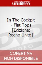 In The Cockpit - Flat Tops [Edizione: Regno Unito] dvd
