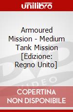 Armoured Mission - Medium Tank Mission [Edizione: Regno Unito] dvd