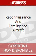 Reconnaissance And Intelligence Aircraft dvd