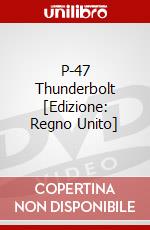 P-47 Thunderbolt [Edizione: Regno Unito] dvd