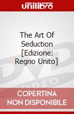 The Art Of Seduction [Edizione: Regno Unito] dvd