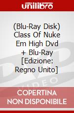 (Blu-Ray Disk) Class Of Nuke Em High Dvd + Blu-Ray [Edizione: Regno Unito] brd