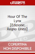 Hour Of The Lynx [Edizione: Regno Unito] dvd