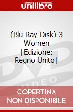 (Blu-Ray Disk) 3 Women [Edizione: Regno Unito] brd