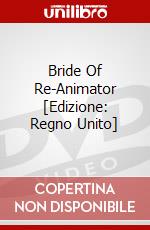 Bride Of Re-Animator [Edizione: Regno Unito] dvd