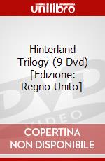 Hinterland Trilogy (9 Dvd) [Edizione: Regno Unito] film in dvd di Arrow Films