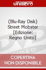 (Blu-Ray Disk) Street Mobster [Edizione: Regno Unito] film in dvd