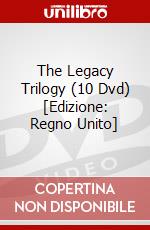 The Legacy Trilogy (10 Dvd) [Edizione: Regno Unito] dvd