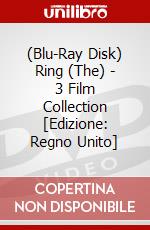 (Blu-Ray Disk) Ring (The) - 3 Film Collection [Edizione: Regno Unito] film in dvd