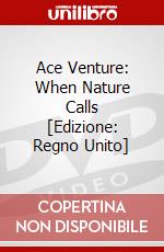 Ace Venture: When Nature Calls [Edizione: Regno Unito] dvd