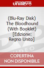 (Blu-Ray Disk) The Bloodhound (With Booklet) [Edizione: Regno Unito] film in dvd