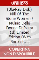 (Blu-Ray Disk) Mill Of The Stone Women / Mulino Delle Donne Di Pietra (Il) Limited Edition (With Booklet, Postcards + Poster) [Edizione: Regno Unito] [ITA] brd