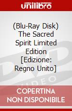 (Blu-Ray Disk) The Sacred Spirit Limited Edition [Edizione: Regno Unito] film in dvd