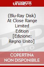 (Blu-Ray Disk) At Close Range Limited Edition [Edizione: Regno Unito] brd