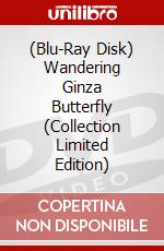 (Blu-Ray Disk) Wandering Ginza Butterfly (Collection Limited Edition) brd
