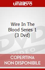 Wire In The Blood Series 1 (3 Dvd) dvd