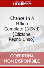 Chance In A Million Complete (3 Dvd) [Edizione: Regno Unito] dvd