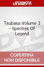 Tsubasa Volume 3 - Spectres Of Legend dvd