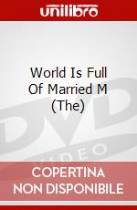 World Is Full Of Married M (The) dvd