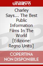 Charley Says... The Best Public Information Films In The World [Edizione: Regno Unito] dvd