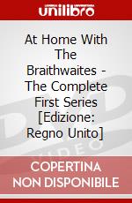 At Home With The Braithwaites - The Complete First Series [Edizione: Regno Unito] dvd