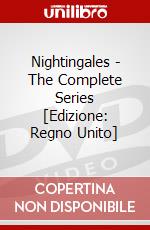 Nightingales - The Complete Series [Edizione: Regno Unito] dvd