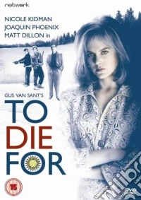 To Die For - Film [Edizione: Regno Unito] dvd